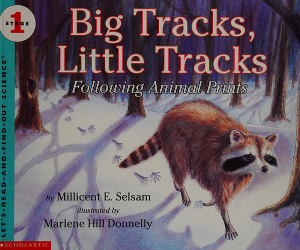 Big Tracks, Little Tracks Following Animal Prints