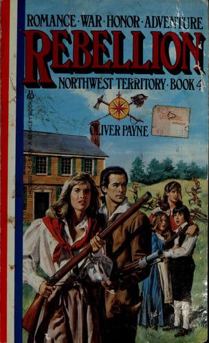 Rebellion (Northwest Territory Book 4)