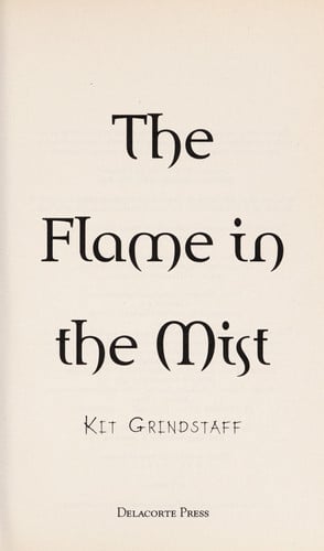 The Flame in the Mist