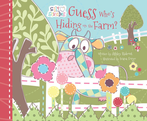 Guess Who is Hiding on the Farm? (Silly Stitches)