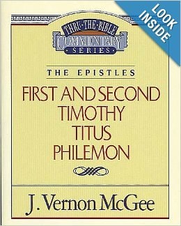 Thru the Bible Commentary I and II Timothy, Titus, Philemon