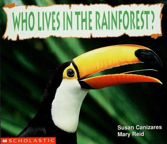 Who Lives in the Rainforest? (Science Emergent Readers)