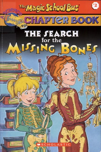 The Search for the Missing Bones (A magic school bus science chapter book)