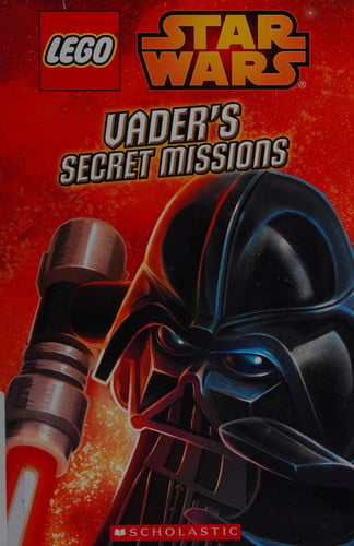 Vader's Secret Missions (LEGO Star Wars: Chapter Book #2)