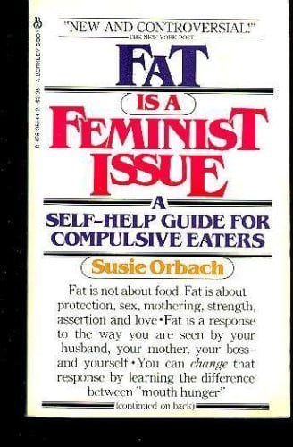 Fat Is Feminist Issue