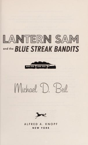 Lantern Sam and the Blue Streak Bandits