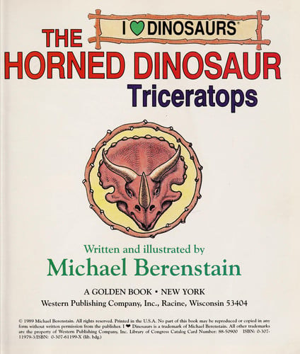 The Horned Dinosaur: Triceratops (I Love Dinosaurs) (A Golden Look-Look Book)