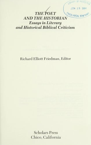 The Poet and the Historian: Essays in Literary and Historical Biblical Criticism (Harvard Semitic Studies, 26)