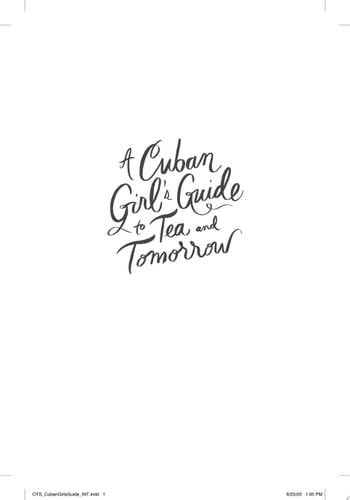 A Cuban Girl's Guide to Tea and Tomorrow