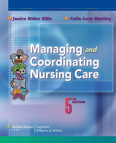 Managing and Coordinating Nursing Care