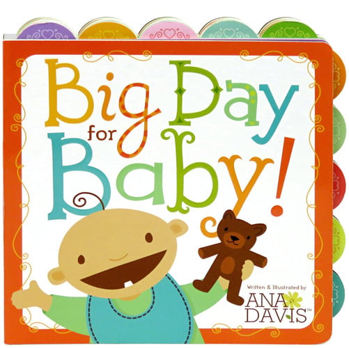 Big Day For Baby - Children's Board Book (Ana Davis)