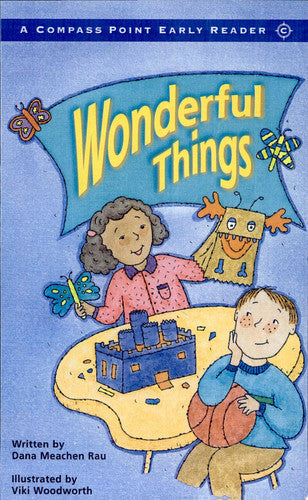 Wonderful Things (Compass Point Early Readers)