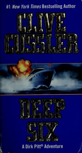 Deep Six (Dirk Pitt Adventures (Paperback))