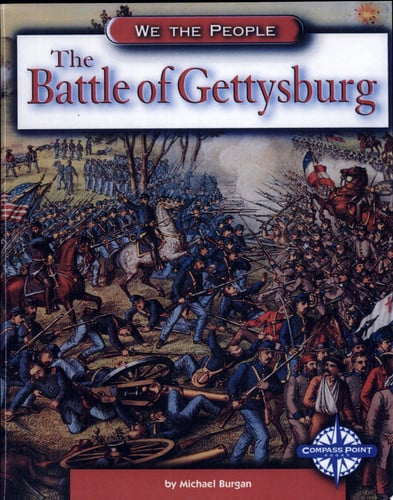 The Battle of Gettysburg (We the People: Civil War Era)