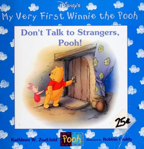 Don't Talk to Strangers, Pooh!
