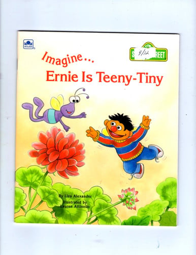 Imagine Ernie Is Teeny-Tiny (Sesame Street Imagine Book)
