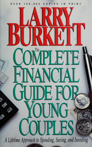 Complete Financial Guide for Young Couples (Christianity Today Series)