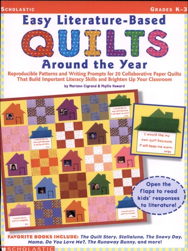 Easy Literature-Based Quilts Around the Year, Grades K-3