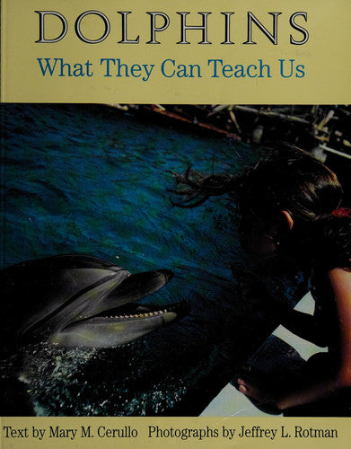 Dolphins ~ What They Can Teach Us