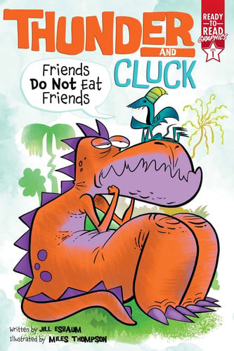 Friends Do Not Eat Friends Ready-to-Read Graphics Level 1