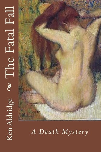 The Fatal Fall: A Jim Travis Mystery
