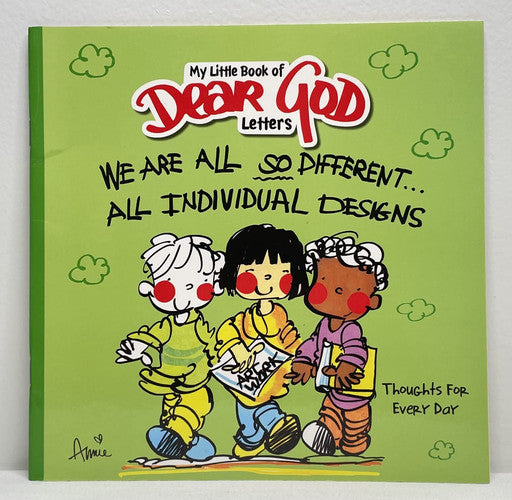 My Little Book of Dear God Letters Thoughts for Every Day. We are all so different... all individual designs