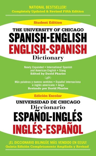 The University of Chicago Spanish-english, English-spanish Dictionary