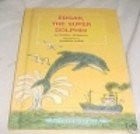 Several Tricks of Edgar Dolphin