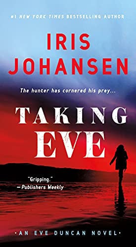 Taking Eve An Eve Duncan Novel