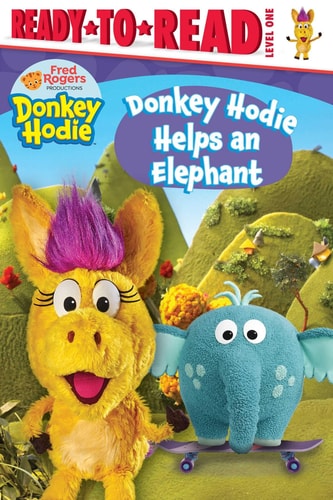 Donkey Hodie Helps an Elephant Ready-to-Read Level 1