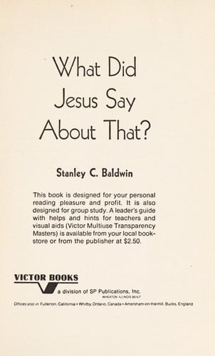 What Did Jesus Say About That? Discover the Master's Teachings on 13 Timely Topics