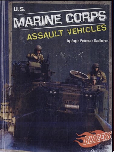 U.s. Marine Corps Assault Vehicles (Blazers)