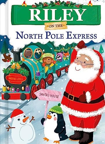 Riley on the North Pole Express: A Personalized Christmas Picture Book Story for Toddlers and Kids