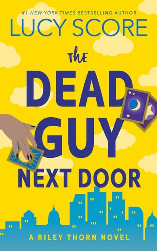 The Dead Guy Next Door A Riley Thorn Novel
