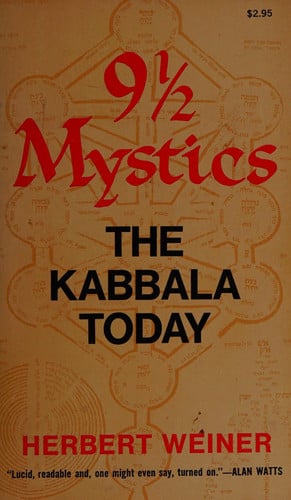 Nine and a Half Mystics: The Kabbala Today
