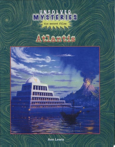 Atlantis (Unsolved Mysteries: The Secret Files)