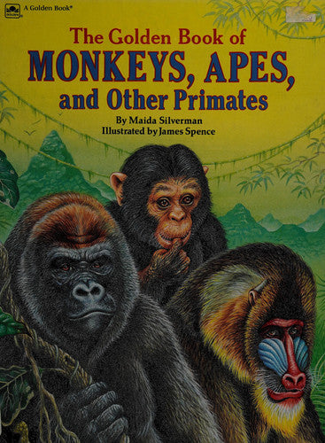 The Golden Book of Monkeys, Apes, and Other Primates