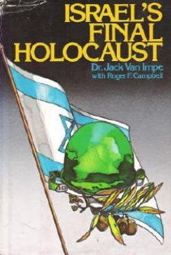 Israel's Final Holocaust