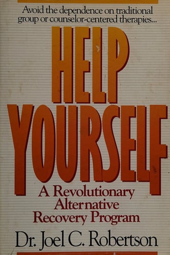 Help Yourself: A Revolutionary Alternative Recovery Program