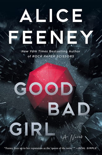 Good Bad Girl A Novel