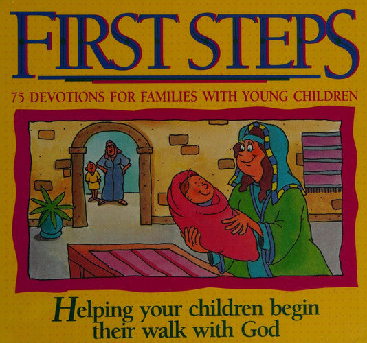 First Steps (First Steps Series)