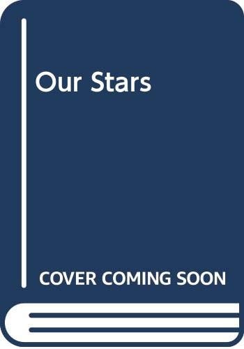 Our Stars