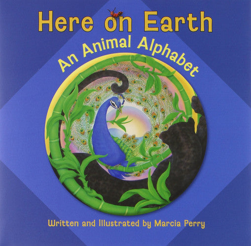 Here on Earth: An Animal Alphabet (Pomegranate Catalog)