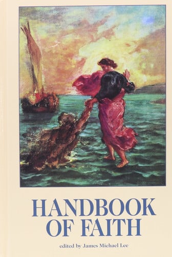 Handbook of Faith (RELIGION EDUCATION PRESS HANDBOOK)