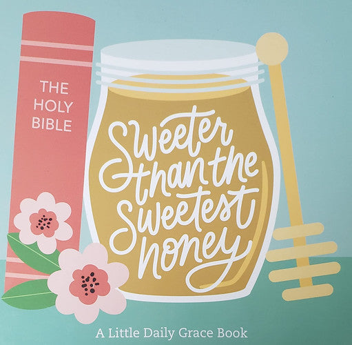 Sweeter Than Honey