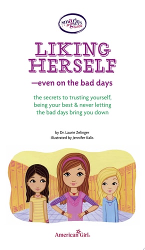 A Smart Girl's Guide: Liking Herself Even on the Bad Days