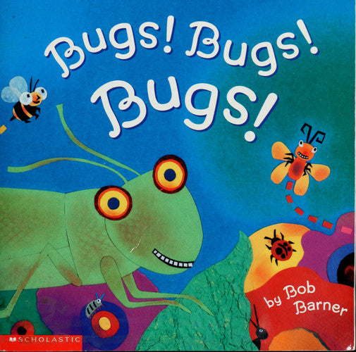 Bugs! Bugs! Bugs!