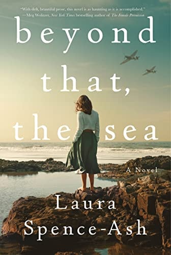 Beyond That, the Sea A Novel