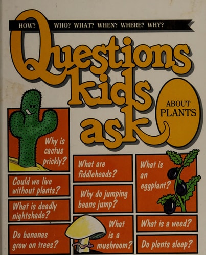 Questions Kids Ask About Plants (Questions Kids Ask, 9)