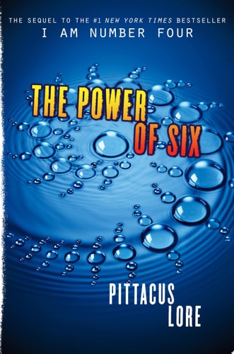 The Power of Six (Lorien Legacies, 2)